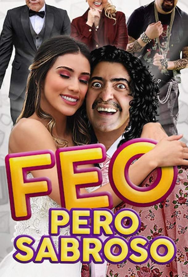 Feo pero Sabroso (2019)